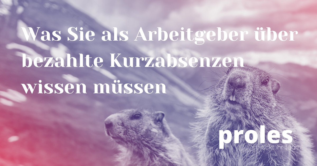 Was Sie als Arbeitgeber über bezahlte Kurzabsenzen wissen müssen